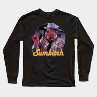 JUSTICE SHERIFF - SUMBITCH Long Sleeve T-Shirt